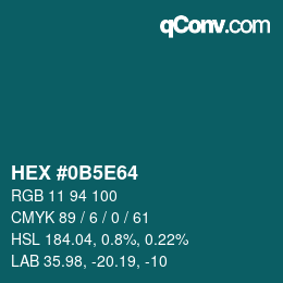 カラーコード: HEX #0B5E64 | qconv.com