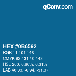 カラーコード: HEX #0B6592 | qconv.com