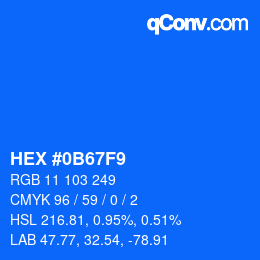 颜色代码: HEX #0B67F9 | qconv.com
