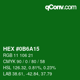 Color code: HEX #0B6A15 | qconv.com