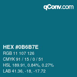 Color code: HEX #0B6B7E | qconv.com