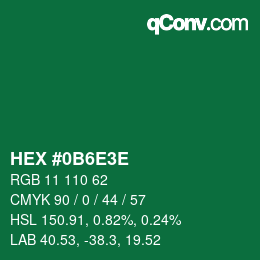 カラーコード: HEX #0B6E3E | qconv.com