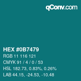 Color code: HEX #0B7479 | qconv.com