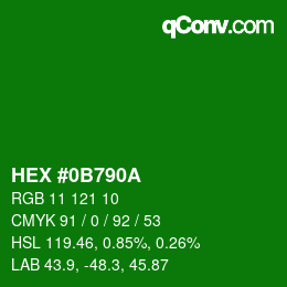 カラーコード: HEX #0B790A | qconv.com