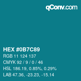 カラーコード: HEX #0B7C89 | qconv.com