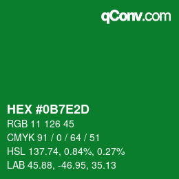 カラーコード: HEX #0B7E2D | qconv.com