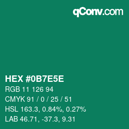 Farbcode: HEX #0B7E5E | qconv.com
