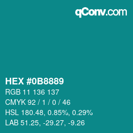 颜色代码: HEX #0B8889 | qconv.com