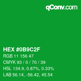 Color code: HEX #0B9C2F | qconv.com