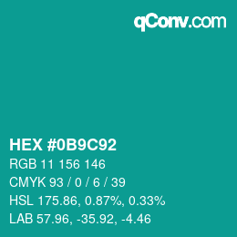 カラーコード: HEX #0B9C92 | qconv.com