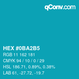カラーコード: HEX #0BA2B5 | qconv.com