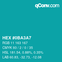 颜色代码: HEX #0BA3A7 | qconv.com