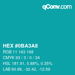 カラーコード: HEX #0BA3A8 | qconv.com