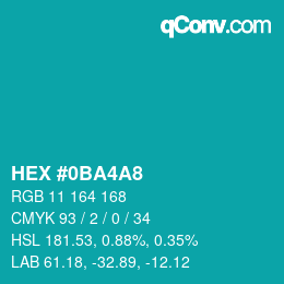 颜色代码: HEX #0BA4A8 | qconv.com