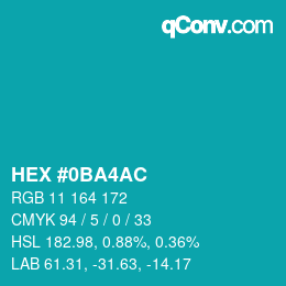 カラーコード: HEX #0BA4AC | qconv.com