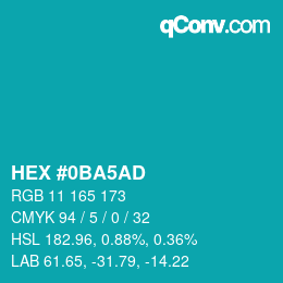 Color code: HEX #0BA5AD | qconv.com