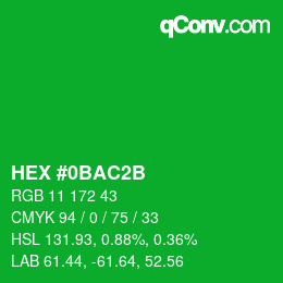 Color code: HEX #0BAC2B | qconv.com