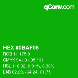 Color code: HEX #0BAF08 | qconv.com