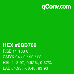 カラーコード: HEX #0BB708 | qconv.com