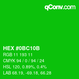 Color code: HEX #0BC10B | qconv.com