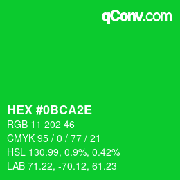 Color code: HEX #0BCA2E | qconv.com