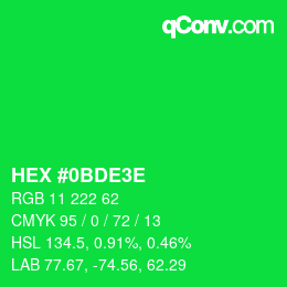 Color code: HEX #0BDE3E | qconv.com