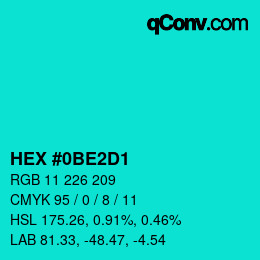 カラーコード: HEX #0BE2D1 | qconv.com