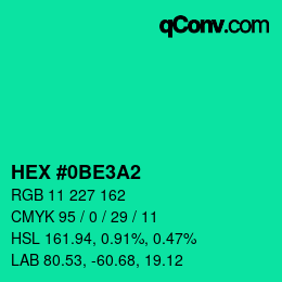 カラーコード: HEX #0BE3A2 | qconv.com