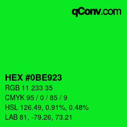 カラーコード: HEX #0BE923 | qconv.com