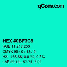 カラーコード: HEX #0BF3C8 | qconv.com
