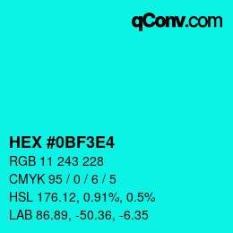 Color code: HEX #0BF3E4 | qconv.com