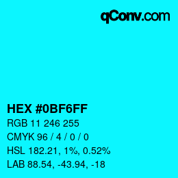 Color code: HEX #0BF6FF | qconv.com