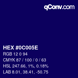 カラーコード: HEX #0C005E | qconv.com