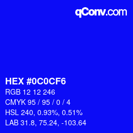 Color code: HEX #0C0CF6 | qconv.com