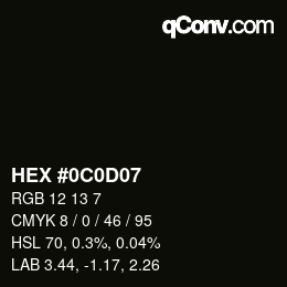 カラーコード: HEX #0C0D07 | qconv.com