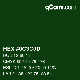 颜色代码: HEX #0C3C0D | qconv.com