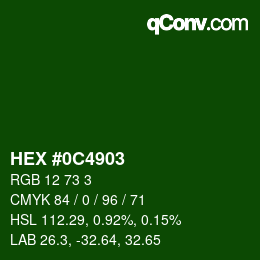 Color code: HEX #0C4903 | qconv.com