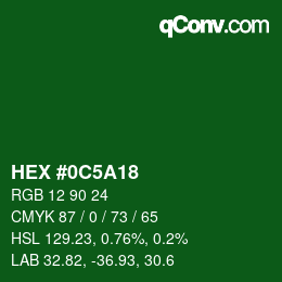 Color code: HEX #0C5A18 | qconv.com