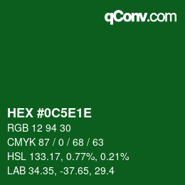 カラーコード: HEX #0C5E1E | qconv.com