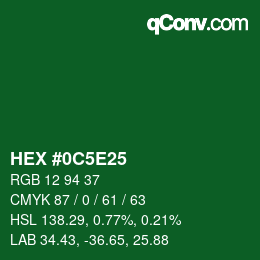 Color code: HEX #0C5E25 | qconv.com