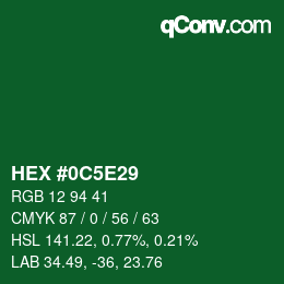 カラーコード: HEX #0C5E29 | qconv.com