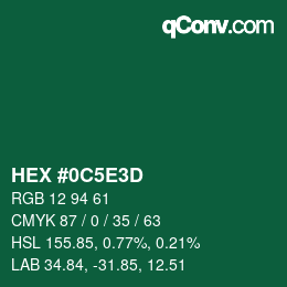 カラーコード: HEX #0C5E3D | qconv.com