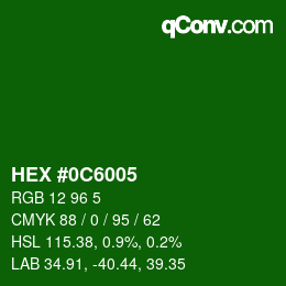 Color code: HEX #0C6005 | qconv.com