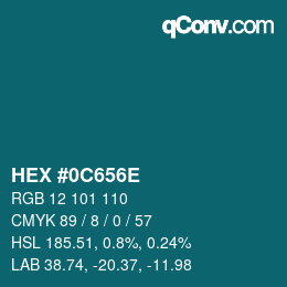 颜色代码: HEX #0C656E | qconv.com