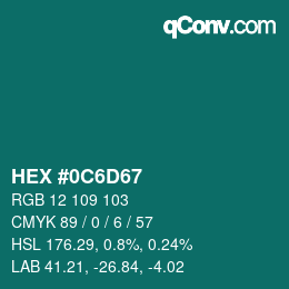 カラーコード: HEX #0C6D67 | qconv.com