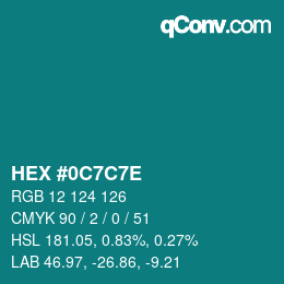 Color code: HEX #0C7C7E | qconv.com
