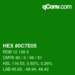 カラーコード: HEX #0C7E05 | qconv.com