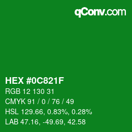 カラーコード: HEX #0C821F | qconv.com