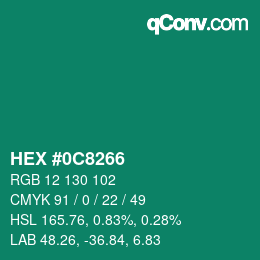 カラーコード: HEX #0C8266 | qconv.com