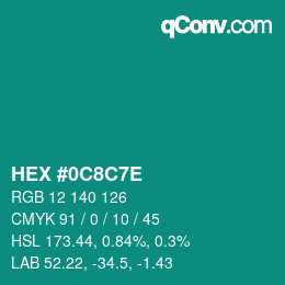カラーコード: HEX #0C8C7E | qconv.com